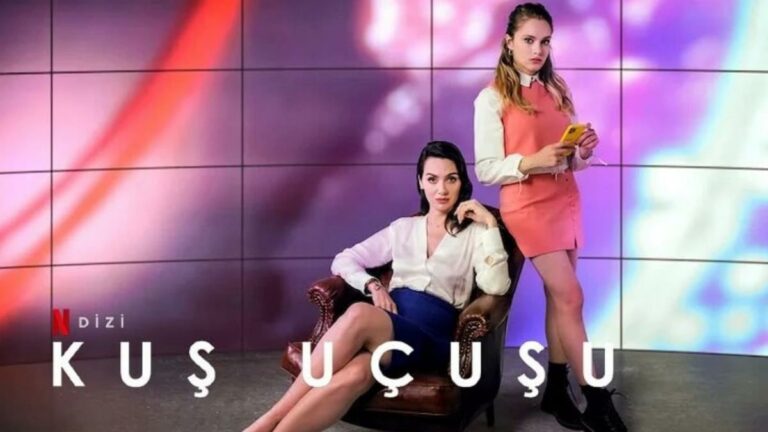 Kuş Uçuşu, Les Ailes de l’Ambition nouvelle série turque Netflix